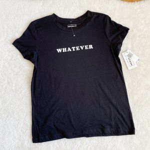 For The Republic, Women's Graphic T "Whatever" Short Sleeve, Black, Size S